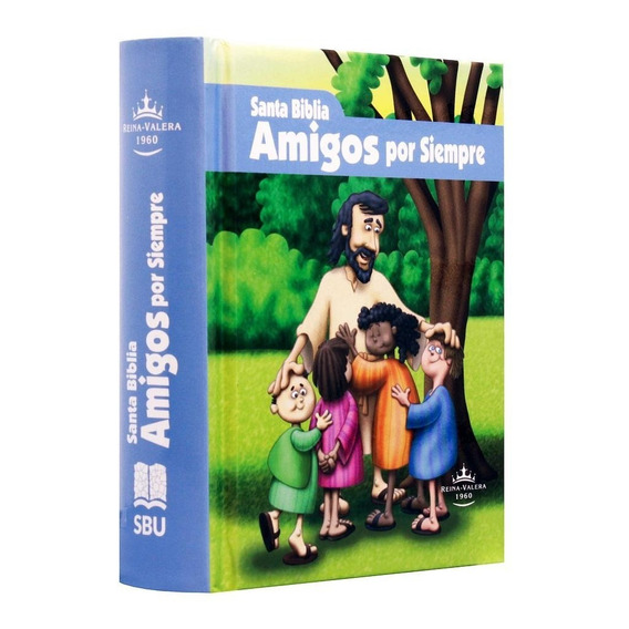 Biblia Amigos Por Siempre Reina Valera 1960 Tapadura Colores