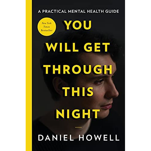 You Will Get Through This Night, De Daniel Howell. Editorial Dey Street Books, Tapa Dura En Inglés