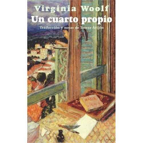 Un Cuarto Propio, De Woolf, Virginia. Editorial El Cuenco De Plata En Español
