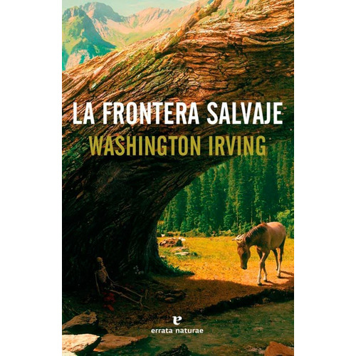 Libro La Frontera Salvaje - Washington Irving