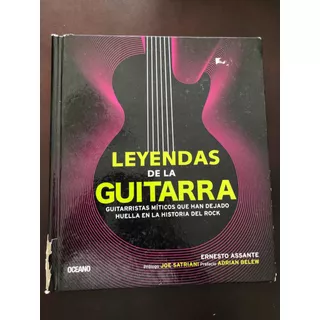 Libro Leyendas De La Guitarra - Assante - Tapa Dura - Oferta