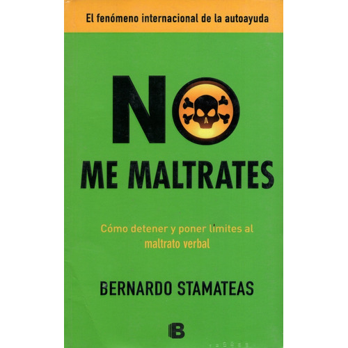 No Me Maltrates - Cómo Detener Y Poner Limites Al Maltrato V