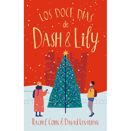 Los Doce Días De Dash & Lily - Rachel Cohn / David Levithan