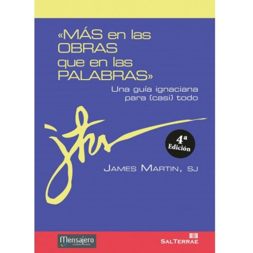 Mãâ¡s En Las Obras Que En Las Palabrasãâ», De Martin Sj, James. Editorial Salterrae, Tapa Blanda En Español