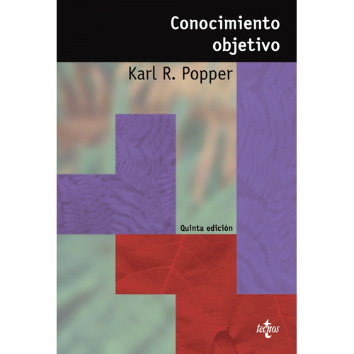 Conocimiento Objetivo - Popper, Karl R.