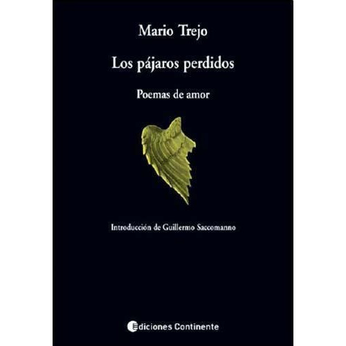 Los Pajaros Perdidos - Mario Trejo - Ed Continente