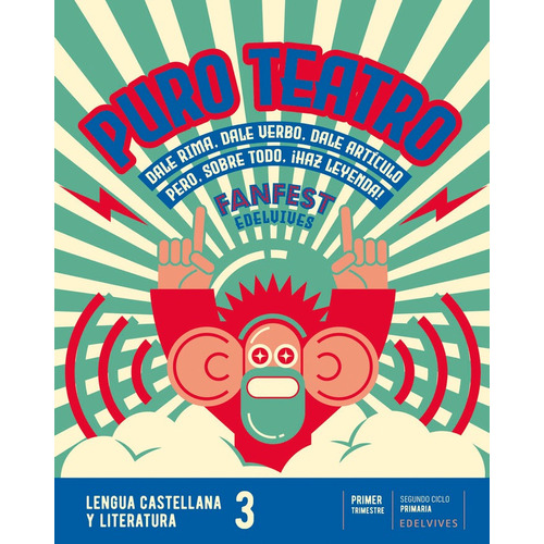 Proyecto: Fanfest. Lengua Castellana Y Literatura 3. Trimestres, De Aa.vv. Editorial Luis Vives (edelvives), Tapa Blanda En Español