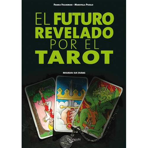 El Futuro Revelado Por El Tarot