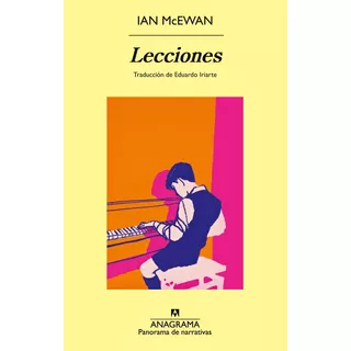 Lecciones, De Mcewan, Ian. Editorial Anagrama, Tapa Blanda En Español