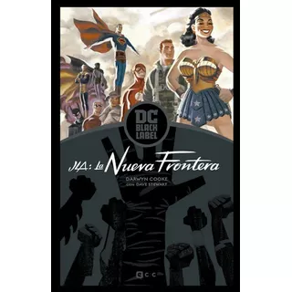 La Nueva Frontera, De Darwyn Cooke. Editorial Ecc, Tapa Dura En Español, 2020