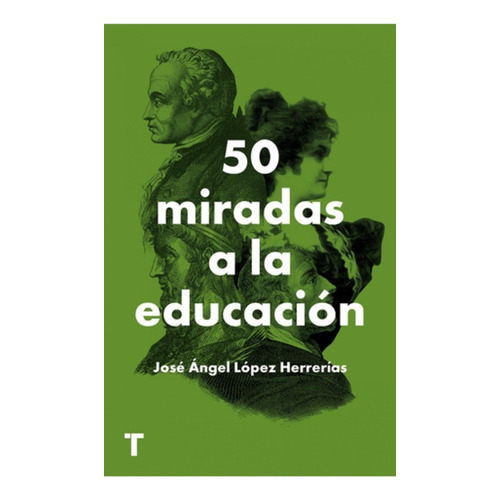 50 Miradas A La Educación
