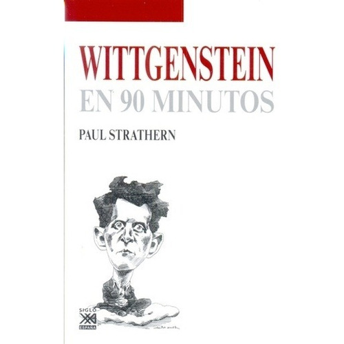 Wittgenstein En 90 Minutos - Strathern, Paul