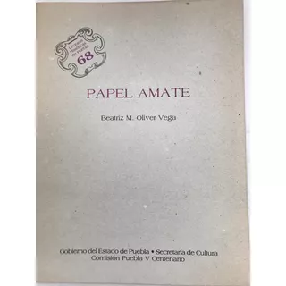 Papel Amate Lecturas Históricas Puebla No. 68 