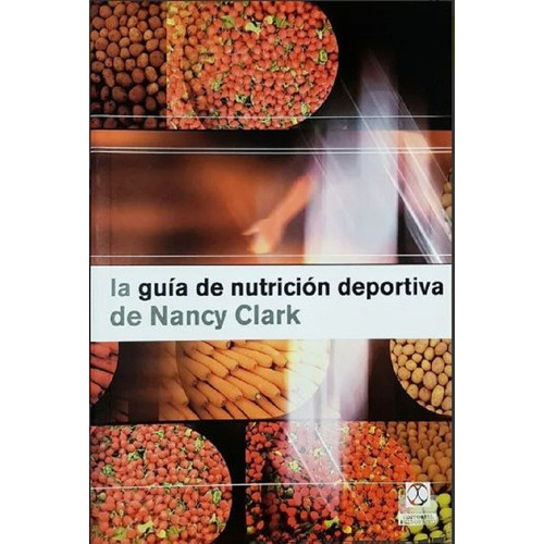 Guia De Nutricion Deportiva De Nancy Clark, De Nancy Clark. Editorial Paidotribo En Español