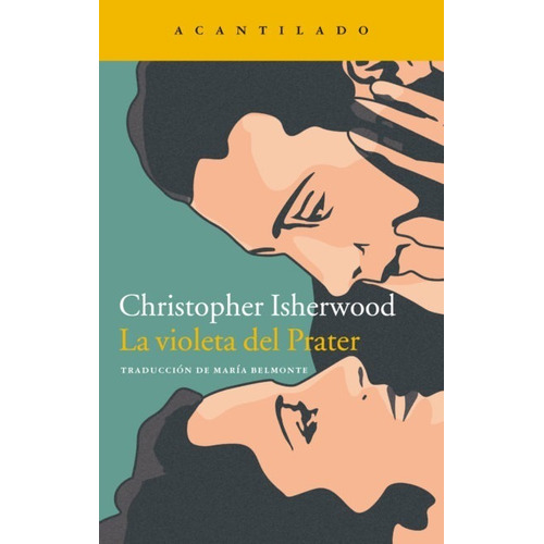 La Violeta Del Prater, De Christopher Isherwood. Editorial Acantilado En Español