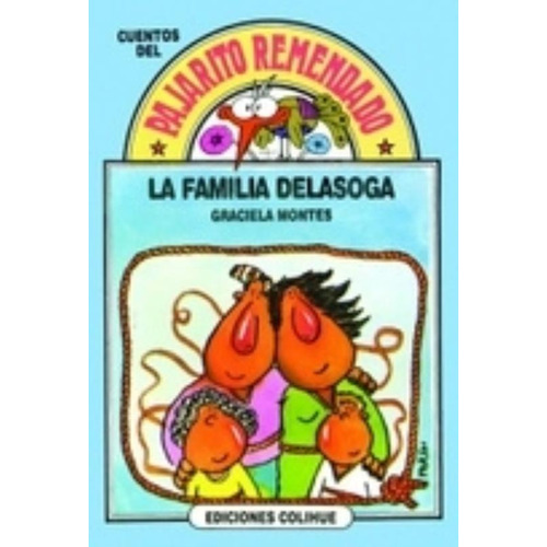 La Familia Delasoga - Del Pajarito Remendado