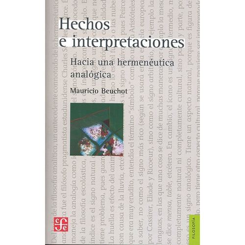 Hechos E Interpretaciones - Mauricio Beuchot