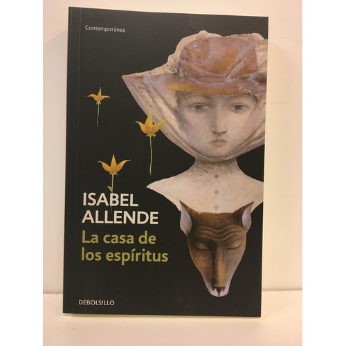 Casa De Los Espiritus, La - Isabel Allende