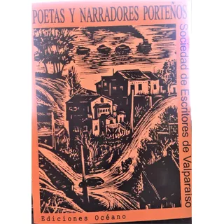 Poetas Y Narradores Porteños. Ediciones Océano- Firmado