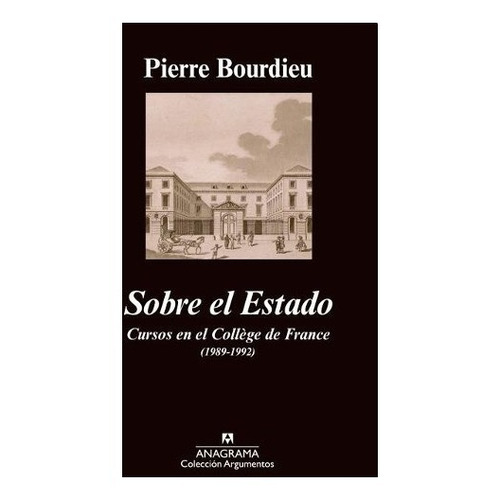 Sobre El Estado - Pierre Bourdieu