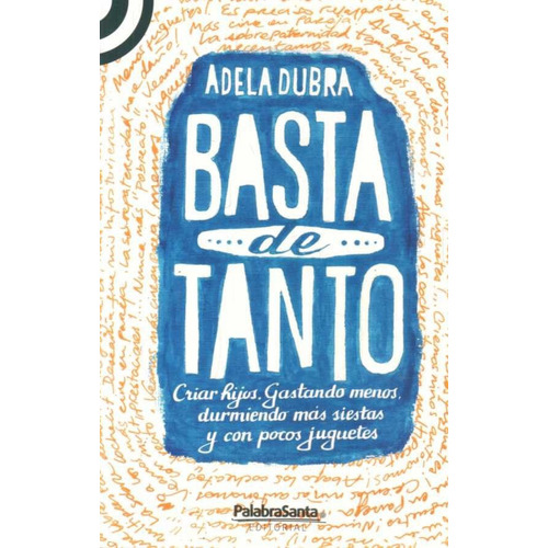 Basta De Tanto - Adela Dubra