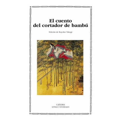 El Cuento Del Cortador De Bambãâº, De Anónimo. Editorial Ediciones Cátedra, Tapa Blanda En Español