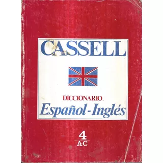 Diccionario Español Inglés Tomo 4 / Cassell