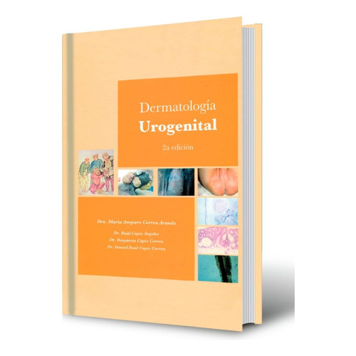 Dermatología Urogenital 2da Ed., De Dra. María Amparo Correa Aranda. Editorial Pydesa, Tapa Dura En Español, 2023