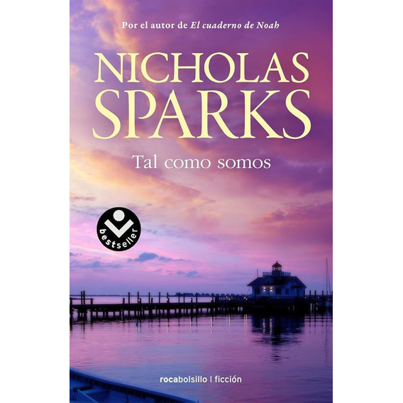 Libro: Tal Como Somos / Nicholas Sparks