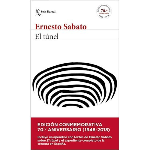 El Túnel (edición Conmemorativa) - Sábato, Ernesto