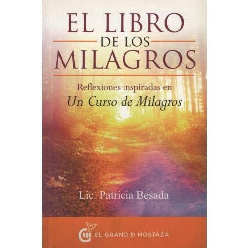 Libro - Libro De Los Milagros, El