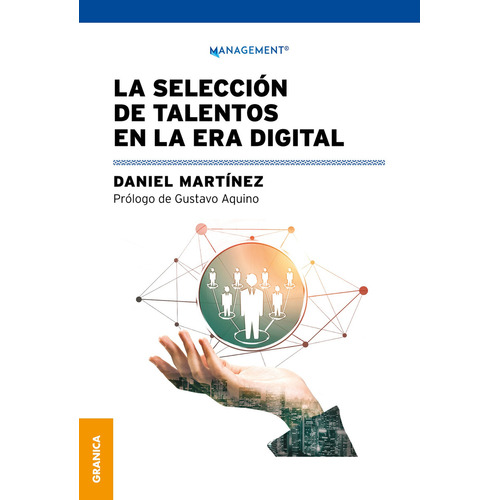 Selección De Talentos En La Era Digital, La, de Daniel Martínez., tapa blanda en español, 2022