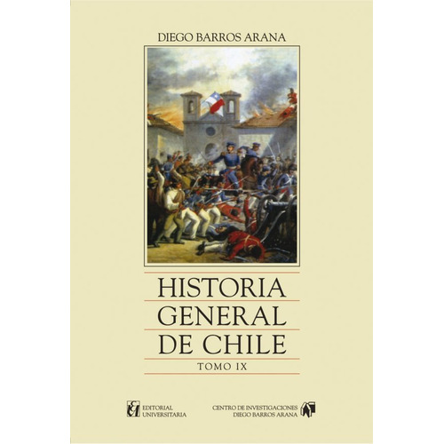 Historia General De Chile, Tomo 9