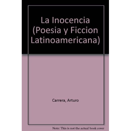 Inocencia, La - Arturo Carrerra