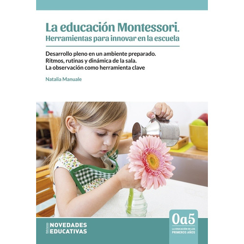 La Educacion Montesori - Natalia Manuale