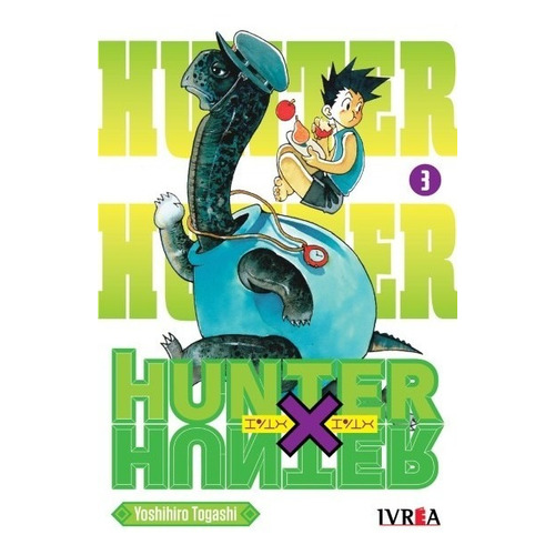 HUNTER X HUNTER, de Yoshihiro Togashi. Serie Hunter X Hunter, vol. 3. Editorial Ivrea Argentina, tapa blanda en español, 2021