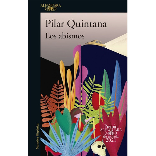 Libro Los Abismos ( Premio Alfaguara 2021 ) De Pilar Quintan