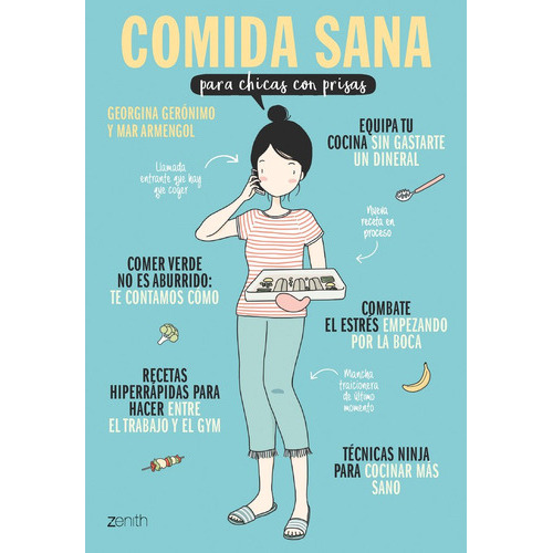 Comida Sana Para Chicas Con Prisas, De Gerónimo, Georgina. Editorial Zenith, Tapa Blanda En Español