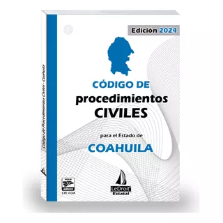 Código De Procedimientos Civiles Coahuila 2024 -envio Gratis