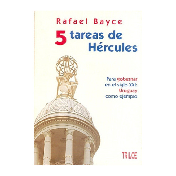 5 Tareas De Hercules, De Rafael Bayce. Editorial Trilce En Español