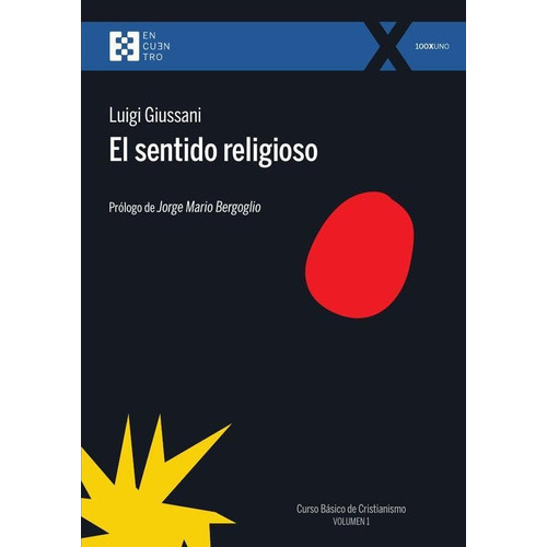 El Sentido Religioso, De Luigi Giussani. Editorial Ediciones Encuentro, Tapa Blanda En Español, 2023