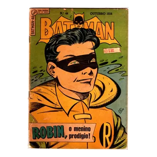 Batman 44 De 1956 ! Reliquia  ! Ebal ,conservado ,original !