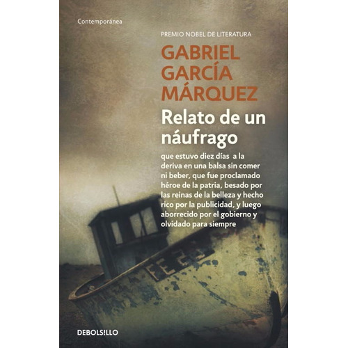 Relato De Un Naufrago / Gabriel Garcia Marquez / Debolsillo