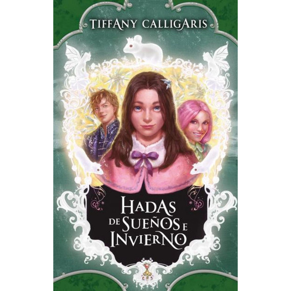 Libro: Hadas De Sueños E Invierno. Calligaris, Tiffany. Puck