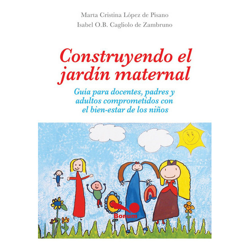 Construyendo El Jardín Maternal, De Marta López/isabel Cagliolo. , Tapa Blanda En Español