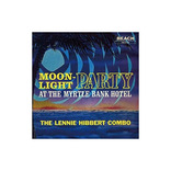 Hibbert Lennie Moonlight Party Usa Import Cd Nuevo