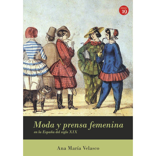 Moda Y Prensa Femenina En España (siglo Xix)