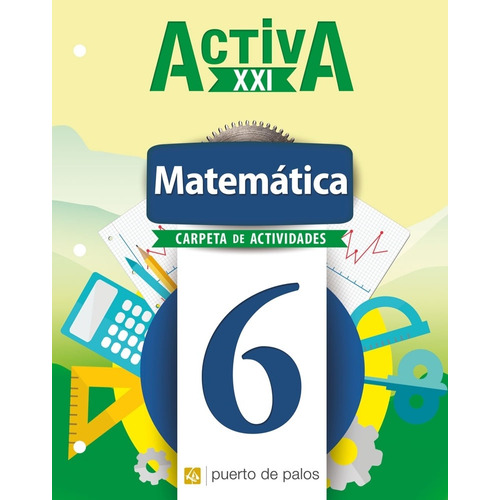 Matematica 6 Carpeta De Actividades - Activa Xxi