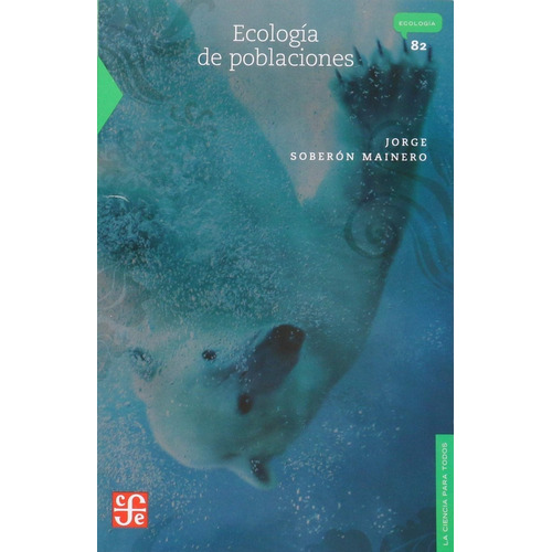 Ecología De Poblaciones - Soberón Mainero Jorge