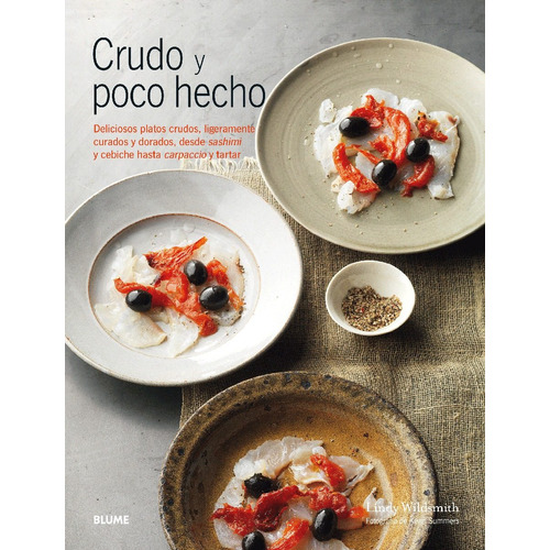 Crudo Y Poco Hecho - Wildsmith - Blume